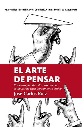 EL ARTE DE PENSAR | 9788418205309 | RUIZ, JOSE CARLOS