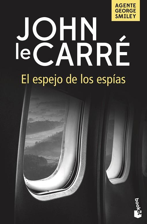 EL ESPEJO DE LOS ESPÍAS | 9788408166252 | JOHN LE CARRÉ