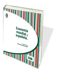 ECONOMÍA MUNDIAL Y ESPAÑOLA | 9788445424933 | MANCHA