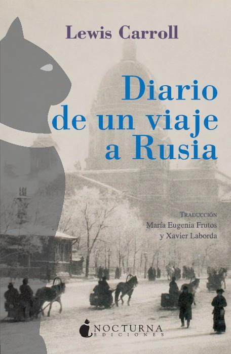 DIARIO DE UN VIAJE A RUSIA | 9788493739607 | CARROLL