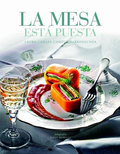 LA MESA ESTÁ PUESTA | 9788415832591 | CARAZA CAMPOS BARRENECHEA, LAURA