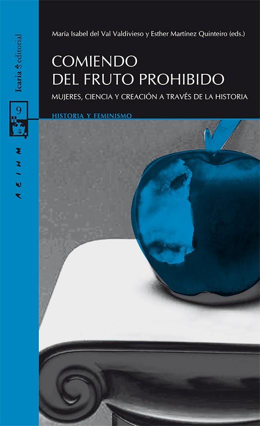 COMIENDO DEL FRUTO PROHIBIDO | 9788498884951 | DEL VAL VALDIVIESO, MARÍA ISABEL/MARTÍNEZ QUINTEIRO, ESTHER