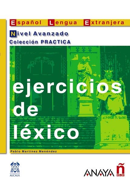 EJERCICIOS DE L+XICO NIVEL AVANZ | 9788466700658 | MARTíNEZ MENéNDEZ, PABLO