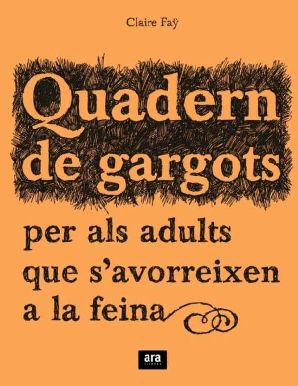 QUADERN DE GARGOTS | 9788492406241 | FAY