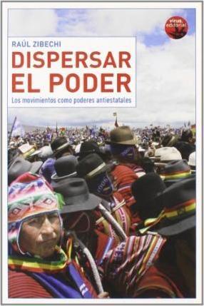 DISPERSAR EL PODER | 9788496044852 | ZIBECHI