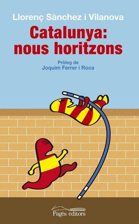 CATALUNYA: NOUS HORITZONS | 9788499755618 | SÀNCHEZ VILANOVA, LLORENÇ