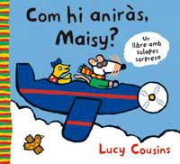 COM HI ANIRAS,MAISY? | 9788484881902 | COUSINS