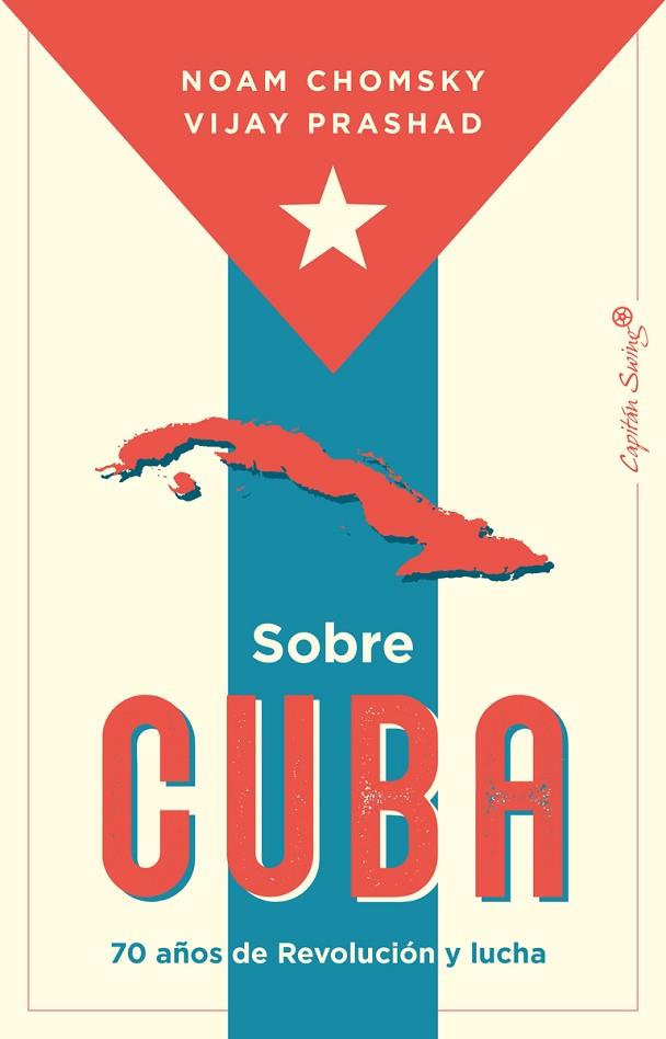 SOBRE CUBA | 9788412878608 | CHOMSKY, NOAM/PRASHAD, VIJAY