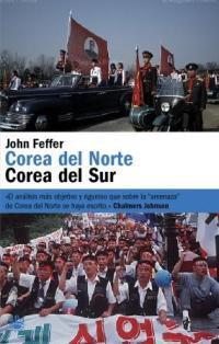 COREA DEL NORTE, COREA DEL DUR | 9788478710997 | FEFFER