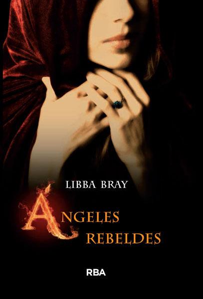 ANGELES REBELDES : EL CIRCULO SE | 9788478719358 | BRAY