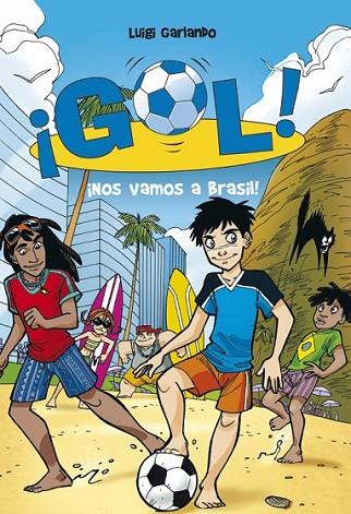 GOL 2. ¡NOS VAMOS A BRASIL! | 9788484415916 | GARLANDO,LUIGI