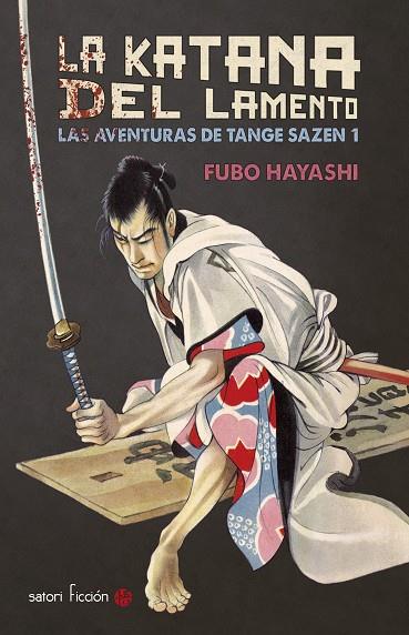 KATANA DEL LAMENTO,LA | 9788494286131 | HAYASHI,FUBO