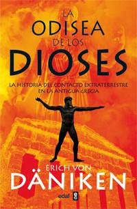 LA ODISEA DE LOS DIOSES | 9788441431690 | DANIKEN