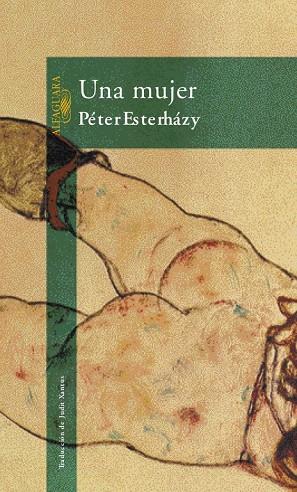 UNA MUJER | 9788420442433 | PETER ESTERHÁZY