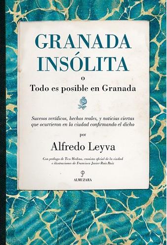 GRANADA INSOLITA | 9788415828822 | LEYVA