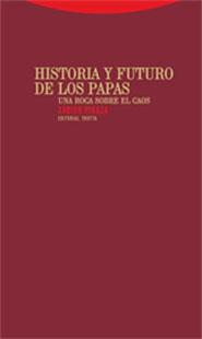 Hª Y FUTURO DE LOS PAPAS | 9788481647457 | VARIOS