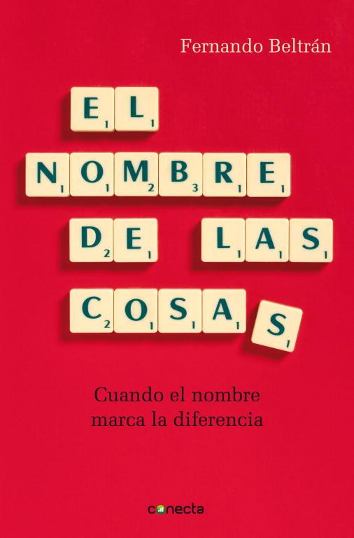 EL NOMBRE DE LAS COSAS | 9788493869359 | BELTRAN