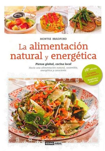 ALIMENTACION NATURAL Y ENERGETICA, LA | 9788475568508 | BRADFORD