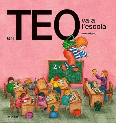 EN TEO VA A L'ESCOLA | 9788492671779 | DENOU