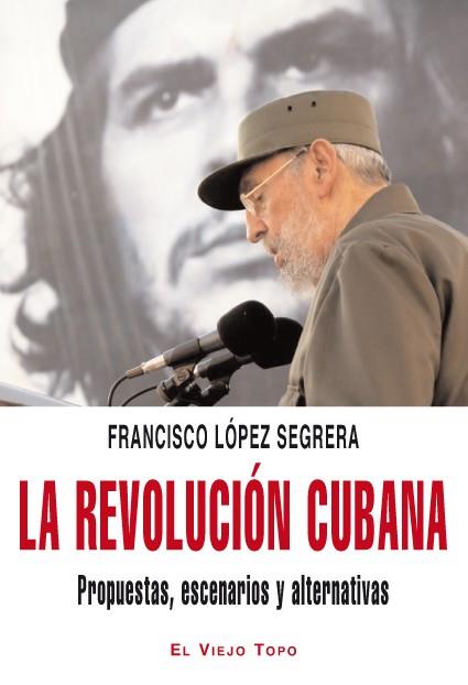 LA REVOLUCION CUBANA | 9788492616800 | SEGRERA