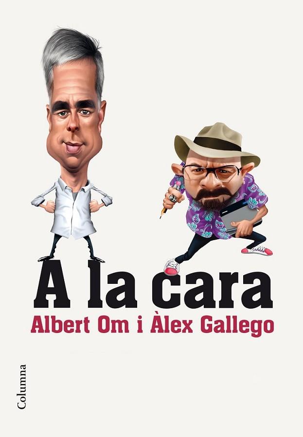 A LA CARA | 9788466420297 | OM, ALBERT/GALLEGO, ÀLEX