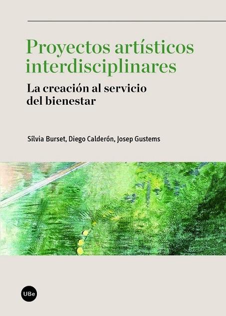 PROYECTOS ARTÍSTICOS I INTERDISCIPLINARES | 9788447539543 | DIVERSOS