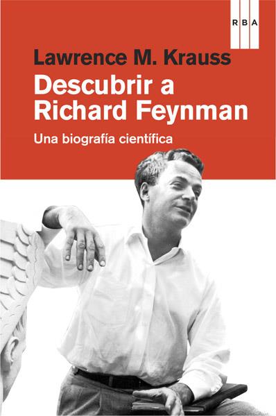 DESCUBRIR A RICHARD FEYNMAN | 9788490064542 | KRAUSS