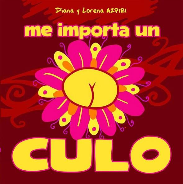 ME IMPORTA UN CULO | 9788492902934 | VARIS