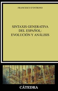 SINTAXIS GENERATIVA DEL ESPAÐOL: | 9788437618869 | D'INTRONO, FRANCESCO