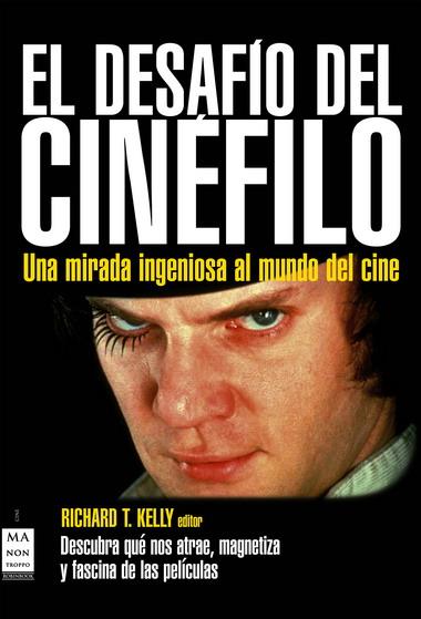 EL DESAFIO CINEFILO | 9788496924802 | KELLY, RICHARD