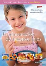 LA ALIMENTACION DE NUESTROS HIJO | 9788475565194 | BRADFORD