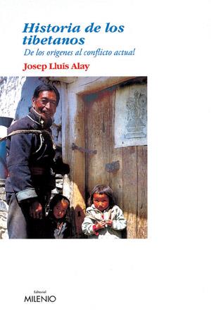 HISTORIA DE LOS TIBETANOS | 9788497430241 | ALAY, JOSEP LLUÝS