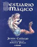 BESTIARIO MAGICO | 9788441408029 | CALLEJO