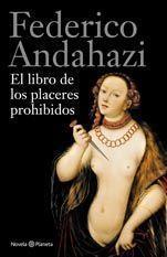 EL LIBRO DE LOS PLACERES PROHIBIDOS | 9788408112488 | ANDAHAZI