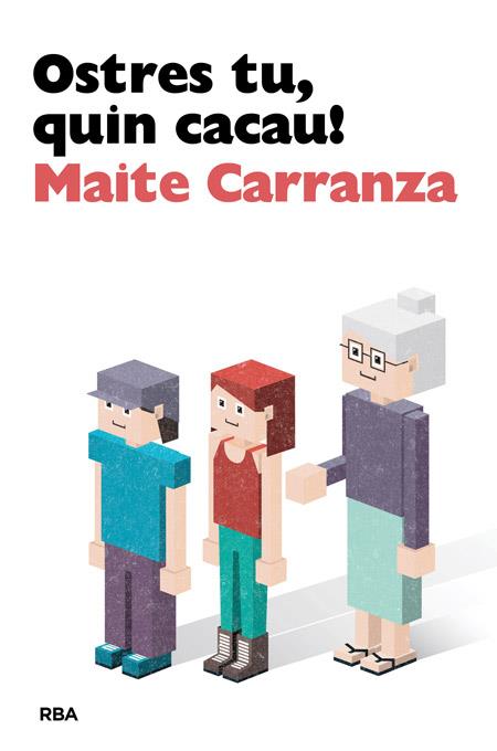 OSTRES TU, QUIN CACAU! 3ºED | 9788482647142 | CARRANZA, MAITE