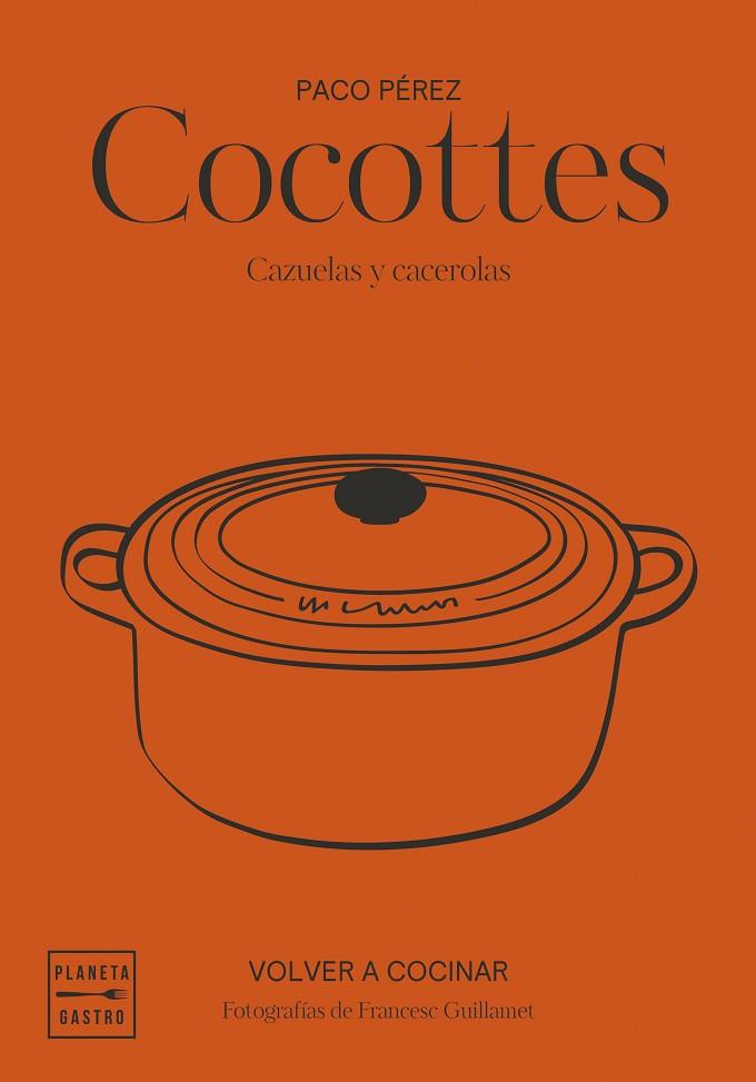 COCOTTES. EDICIÓN TAPA BLANDA | 9788408292500 | PÉREZ, PACO/GARCÍA-ARBÓS, SALVADOR/GUILLAMET, FRANCESC