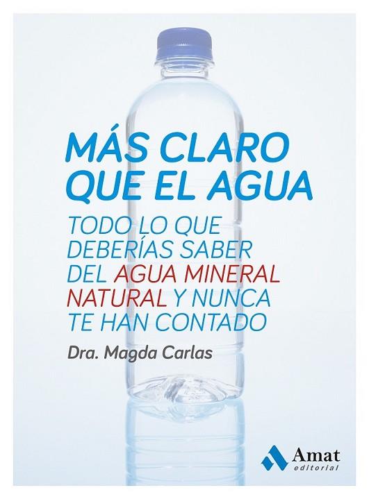 MAS CLARO QUE EL AGUA | 9788497357333 | CARLAS