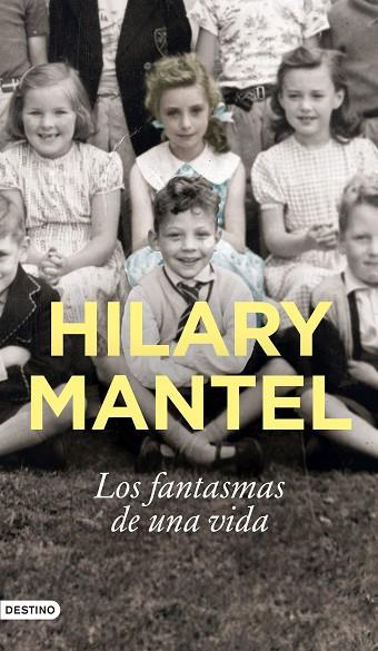 LOS FANTASMAS DE UNA VIDA | 9788423363896 | MANTEL, HILARY