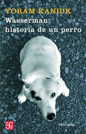 WASSERMAN: HISTORIA DE UN PERRO | 9788498411751 | KANIUK