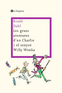 LES GRANS AVENTURES D'EN CHARLIE | 9788498675887 | DAHL