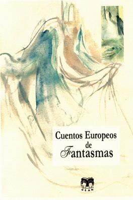 CUENTOS EUROPEOS DE FANTASMAS | 9788489142855 | DIVERSOS