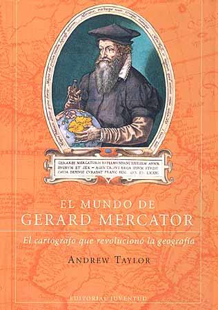 MUNDO DE GERARD MERCATOR | 9788426135865 | ANDREW TAYLOR