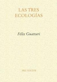 TRES ECOLOGIAS, LAS | 9788487101298 | GUATTARI, FELIX