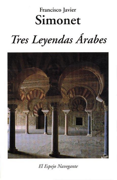 TRES LEYENDAS ARABES  EN-10 | 9788486547547 | SIMONET, FRANCISCO J