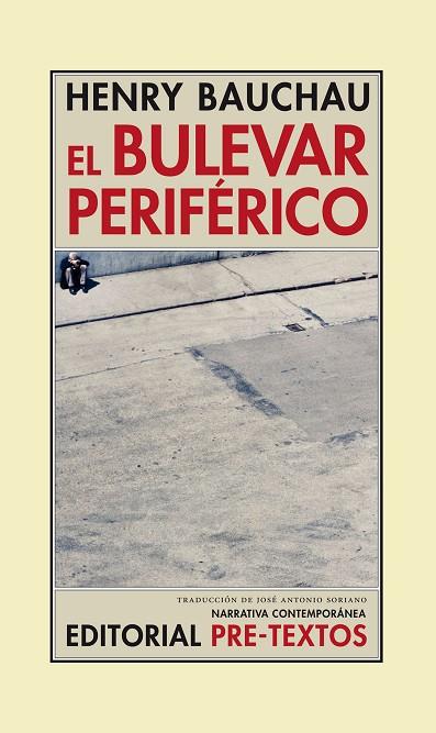 EL BULEVAR PERIFERICO | 9788415297536 | BAUCHAU