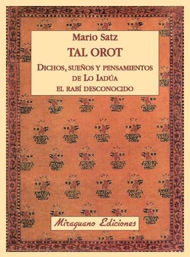 TAL OROT | 9788478133963 | SATZ