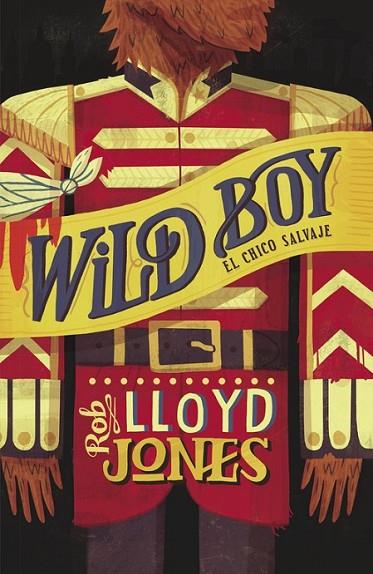 WILD BOY. EL CHICO SALVAJE | 9788420414867 | LLOYD JONES,ROB