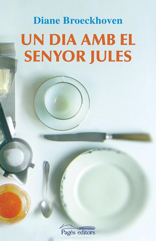 UN DIA AMB EL SENYOR JULES | 9788497799775 | BROECKHOVEN