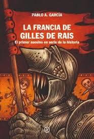 LA FRANCIA DE GILLES DE RAIS | 9788446055716 | GARCÍA RODRIGUEZ, PABLO ALBERTO