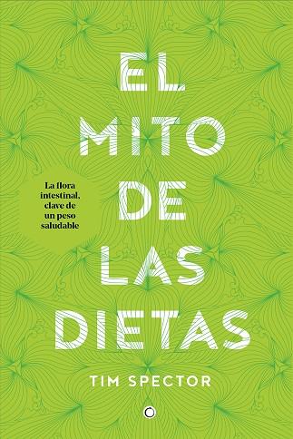 EL MITO DE LAS DIETAS | 9788494610370 | SPECTOR, TIM